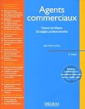 Revue Delmas  / Agents commerciaux : Statuts juridiques, stratégies professionnelles