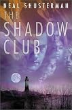 The Shadow Club