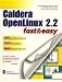 Book CALDERA OPENLINUX 2.2 FAST & EASY (Fast & Easy)