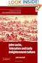 John Locke, Toleration and Early Enlightenment Culture (Cambridge Studies in Early Modern British History)