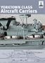 Shipcraft 3 - Yorktown Class Aircraft Carriers
