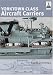 Yorktown Class Aircraft Carriers: 3 (Shipcraft): 3 (Shipcraft)