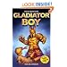 Rescue Mission (Gladiator Boy)