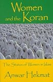 Women and the Koran: The Status of Women in Islam