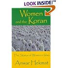 Click here to buy Women and the Koran: The Status of Women in Islam by  Anwar Hekmat.