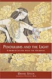 Pendulums and the Light: Communication With the Goddess