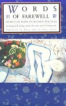 Words of Farewell: Stories by Korean Women Writers (DEL-Anthologies)