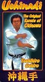 Uchinadi - The Original Karate of Okinawa 1 (Tsunami)
