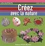 Cr�ez avec la nature