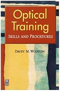 Optical Training: Skills and Procedures