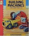 Building Machines and What They Do