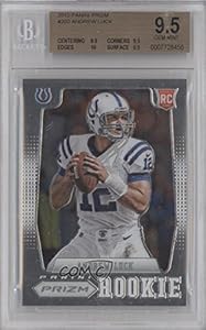 Andrew Luck BGS GRADED 9.5 Indianapolis Colts (Football Card) 2012 Panini Prizm #203