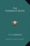The Enormous Room