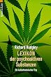 Lexikon der psychoaktiven Substanzen: Ein kulturhistorischer Trip
