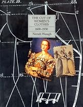 The Cut of Women's Clothes, 1600-1930