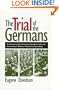 The Trial of the Germans: An Account of the Twenty-two Defendants before the International Military Tribunal at Nuremberg