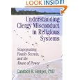Understanding Clergy Misconduct in Religious Systems: Scapegoating, Family Secrets, and the Abuse of Power (Haworth Pastoral Press) (Haworth Pastoral Press)