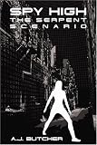 Spy High Mission Three: The Serpent Scenario (Spy High)