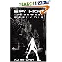 Spy High Mission Three: The Serpent Scenario (Spy High)