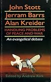 Handling problems of peace and war