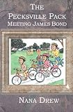 The Pecksville Pack: Meeting James Bond