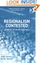 Regionalism Contested: Institution, Society And Governance (Urban and Regional Planning and Development Series)