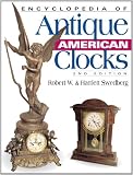 Encyclopedia of Antique American Clocks