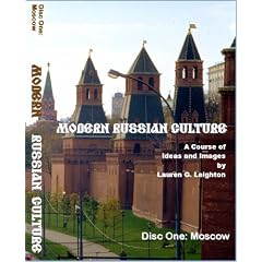 Modern Russian Culture. Disc One: Moscow by 