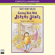 Getting Rich With Jeremy James | [David Henry Wilson]
