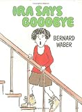 Ira Says Goodbye