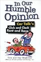 In Our Humble Opinion: Car Talk's Click and Clack Rant and Rave