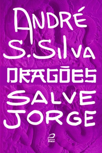 Dragões - Salve Jorge (Portuguese Edition)