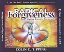 Radical Forgiveness: Making Room for the Miracle