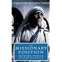 The Missionary Position: Mother Teresa in Theory and Practice