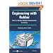 Engineering with Rubber 2E:  How to Design Rubber Components