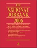 Review Adams Media Corporation  / The National Job Bank 2006: The Complete Employment Guide to over 20,000 Companies (National Jobbank)