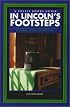 In Lincoln's Footsteps: A Historical Guide to the Lincoln Sites in Illinois, Indiana, and Kentucky (Trails Books Guide)