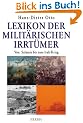 Lexikon der Milit�rischen Irrt�mer. Von Salamis bis zum Irak-Krieg