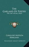 The Garland of Poetry: For the Young (1863)