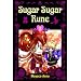 Sugar Sugar Rune 2