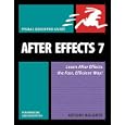 After Effects 7 for Windows and Macintosh: Visual QuickPro Guide