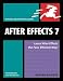After Effects 7 for Windows and Macintosh