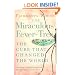 The Miraculous Fever-Tree: Malaria, Medicine and the Cure that Changed the World