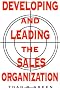 Developing and Leading the Sales Organization