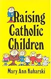 Raising Catholic Children