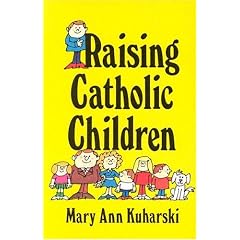 Raising Catholic Children