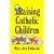 Raising Catholic Children