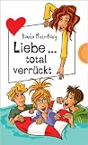 Produkt-Bild: Liebe ... total verr&uuml;ckt aus der Reihe Freche M&auml;dchen - freche B&uuml;cher