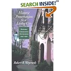 Click here to buy Historic Preservation for a Living City: Historic Charleston Foundation, 1947-1997 (Historic Charleston Foundation... by  Robert R. Weyeneth.