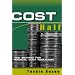 Cost Half: The Method for Radical Cost Reduction